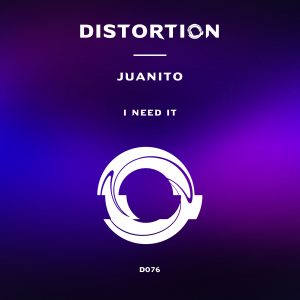 Juanito – I Need It (Original Mix)