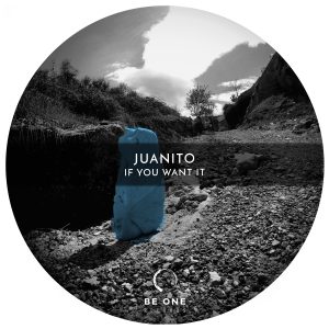 Juanito – If You Want It EP